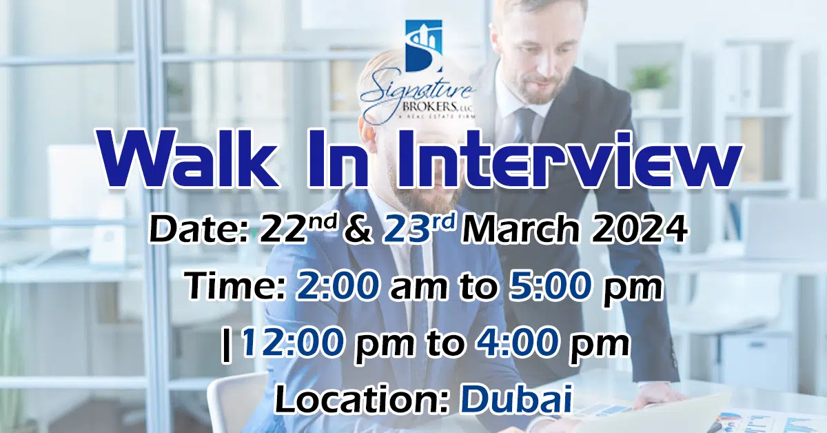 Signature Commercial Walk in Interview in Dubai | March,2024