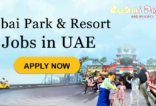 DUBAI PARK AND RESORT JOBS