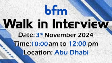 BFM Walk in Interview in Abu Dhabi