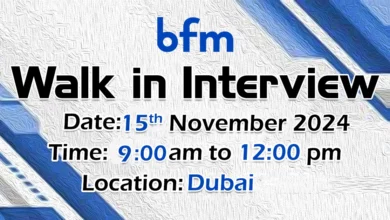 BFM Walk in Interview in Dubai