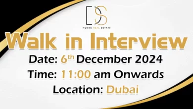 D&S Homes Walk in Interview in Dubai