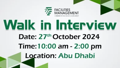 TTE Facilities Walk in Interview in Abu Dhabi