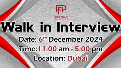 First Prime Properties Walk in Interview in Dubai