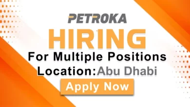 Petroka Recruitment in Abu Dhabi