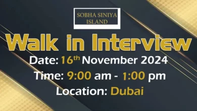 Sobha Al Siniya Walk in Interview in Dubai