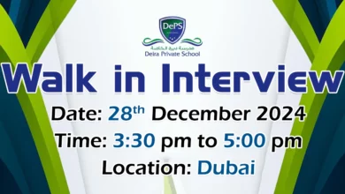 Deira Private School Walk in Interview in Dubai